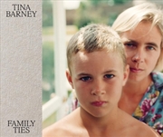 Buy Tina Barney: Family Ties