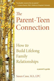 Buy The Parent-Teen Connection