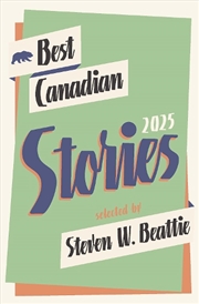 Buy Best Canadian Stories 2025