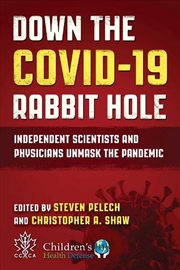 Buy Down The Covid-19 Rabbit Hole