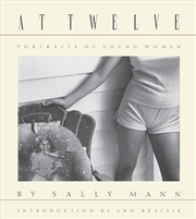 Buy Sally Mann: At Twelve, Portrai