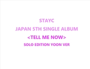 Buy Stayc - Tell Me Now Japan 5th Single Album Solo Edition Yoon Ver