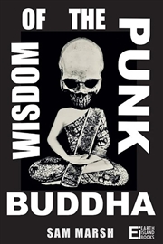 Buy Wisdom Of The Punk Buddha