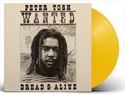 Buy Wanted Dread And Alive - Yellow Vinyl