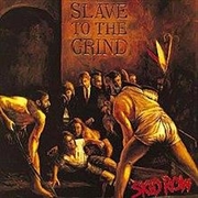 Buy Slave To The Grind