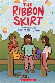 Buy The Ribbon Skirt: A Graphic Novel