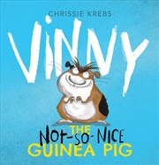 Buy Vinny the (not-so-nice) Guinea Pig