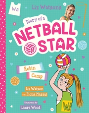 Buy Robin Camp (Diary of a Netball Star #5)