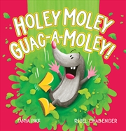 Buy Holey Moley Guac-A-Moley!