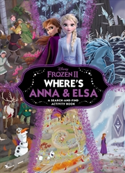 Buy Where’s Anna and Elsa?: A Search-and-Find Activity Book (Disney: Frozen II)