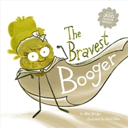 Buy The Bravest Booger