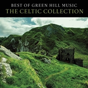 Buy Best Of Green Hill: The Celtic Collection (Various Artists)