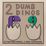 Buy 2 Dumb Dinos