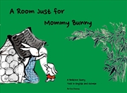 Buy A Room Just For Mommy Bunny