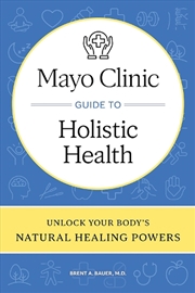 Buy Mayo Clinic Guide To Holistic