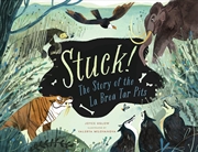 Buy Stuck! The Story Of The La Bre