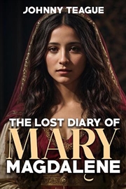 Buy The Lost Diary Of Mary Magdale