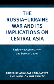 Buy The Ukraine and Russia War and Its Implications on Central Asia