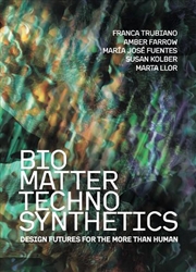 Buy Bio/Matter/Techno/Synthetics