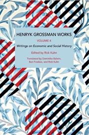 Buy Henryk Grossman Works, Volume