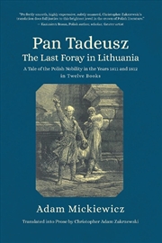 Buy Pan Tadeusz, Or The Last Foray