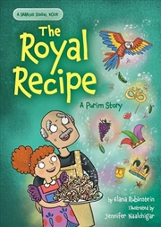 Buy The Royal Recipe: A Purim Stor