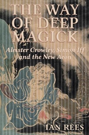 Buy The Way Of Deep Magick