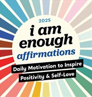 Buy 2025 I Am Enough Affirmations Boxed Calendar