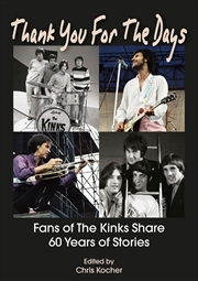 Buy Thank You For The Days - Fans Of The Kinks Share 60 Years Of Stories