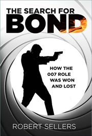 Buy Search for Bond - How the 007 Role Was Won and Lost