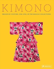 Buy Kimono - Images of Culture 1915-1950 in the Khalili Collections