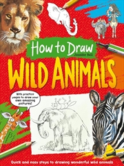 Buy How To Draw - Wild Animals