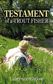 Buy Testament of a Trout Fisher