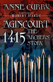 Buy Agincourt 1415 - The Archers' Story