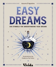 Buy Easy Dreams - 300 Symbols for Understanding Your Dreams