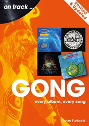 Buy Gong On Track - Revised and Updated - Every Album, Every Song