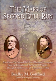 Buy Maps of Second Bull Run - An Atlas of the Second Bull Run/Manassas Campaign from the Formation of th