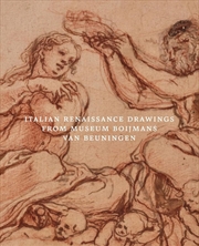 Buy Italian Renaissance Drawings from Museum Boijmans Van Beuningen