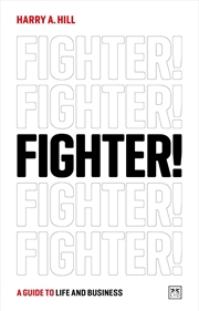 Buy Fighter! A Guide to Life and Business