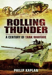 Buy Rolling Thunder - A Century of Tank Warfare