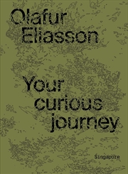 Buy Olafur Eliasson - Your Curious Journey - Singapore