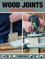 Buy Wood Joints by Machine & Hand - By Machine and Hand