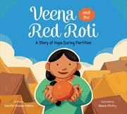 Buy Veena and the Red Roti - A Story of Hope during Partition