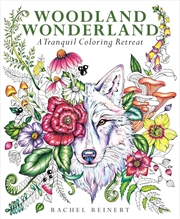 Buy Woodland Wonderland - A Tranquil Coloring Retreat