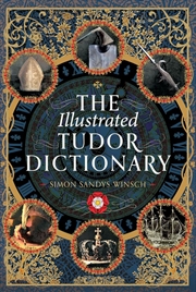 Buy Illustrated Tudor Dictionary