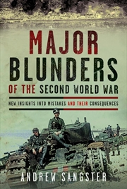 Buy Major Blunders of the Second World War - New Insights into Mistakes and their Consequences