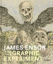 Buy James Ensor and the Graphic Experiment