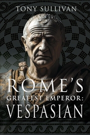 Buy Rome's Greatest Emperor - Vespasian