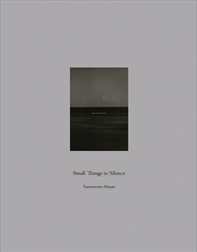 Buy Masao Yamamoto - Small Things in Silence