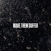 Buy Make Them Suffer